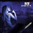 HIV+ - Overdose kill me / CD