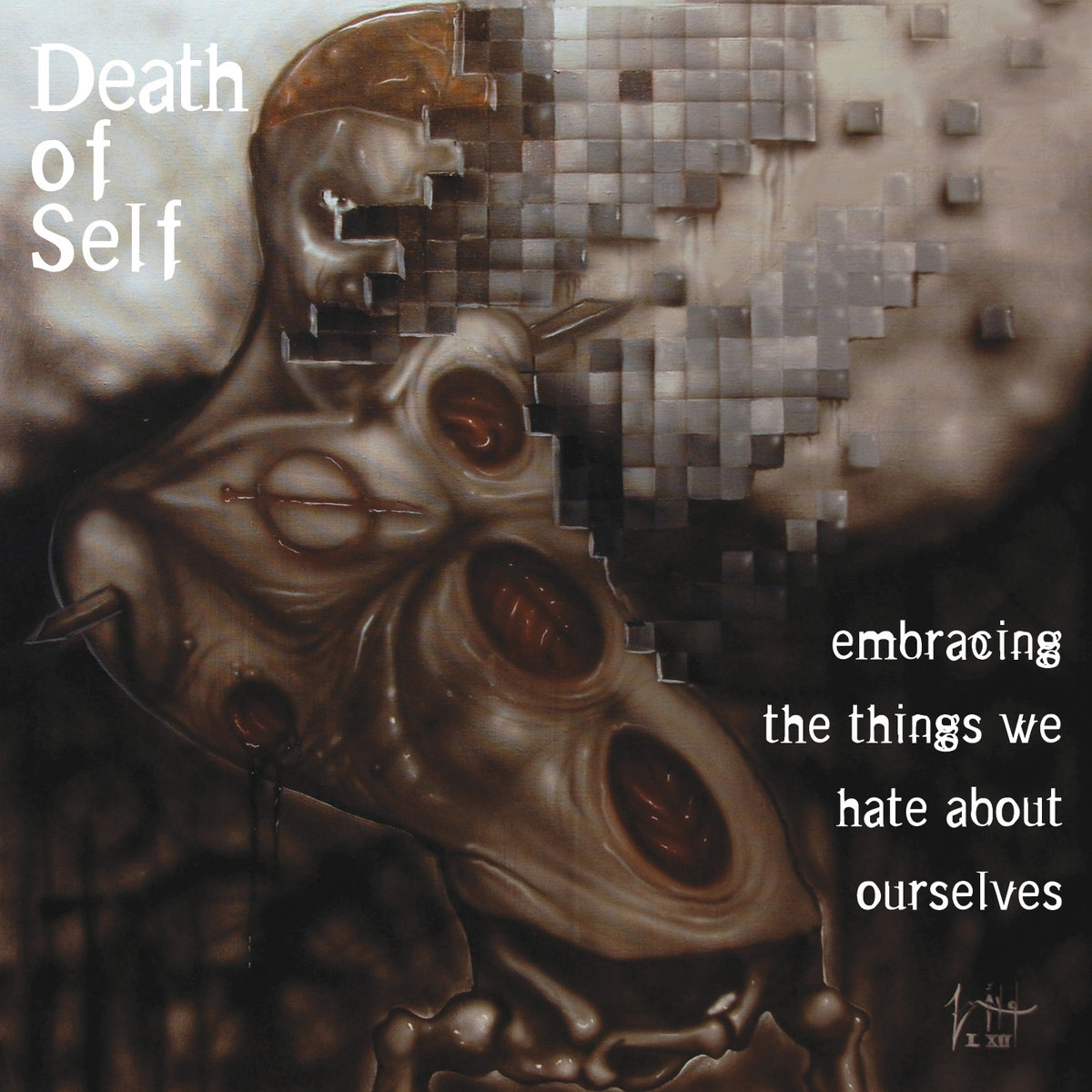 Death of Self - Embracing The Things We Hate... / CD