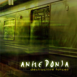 Anhedonia - Destructive forces / CD SOLD OUT!