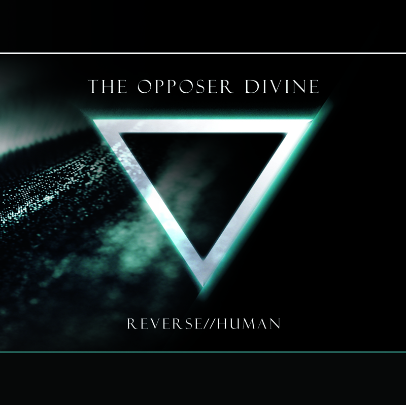 The opposer divine - Reverse human / CD