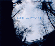 Hati vs Zev - 1 / CD
