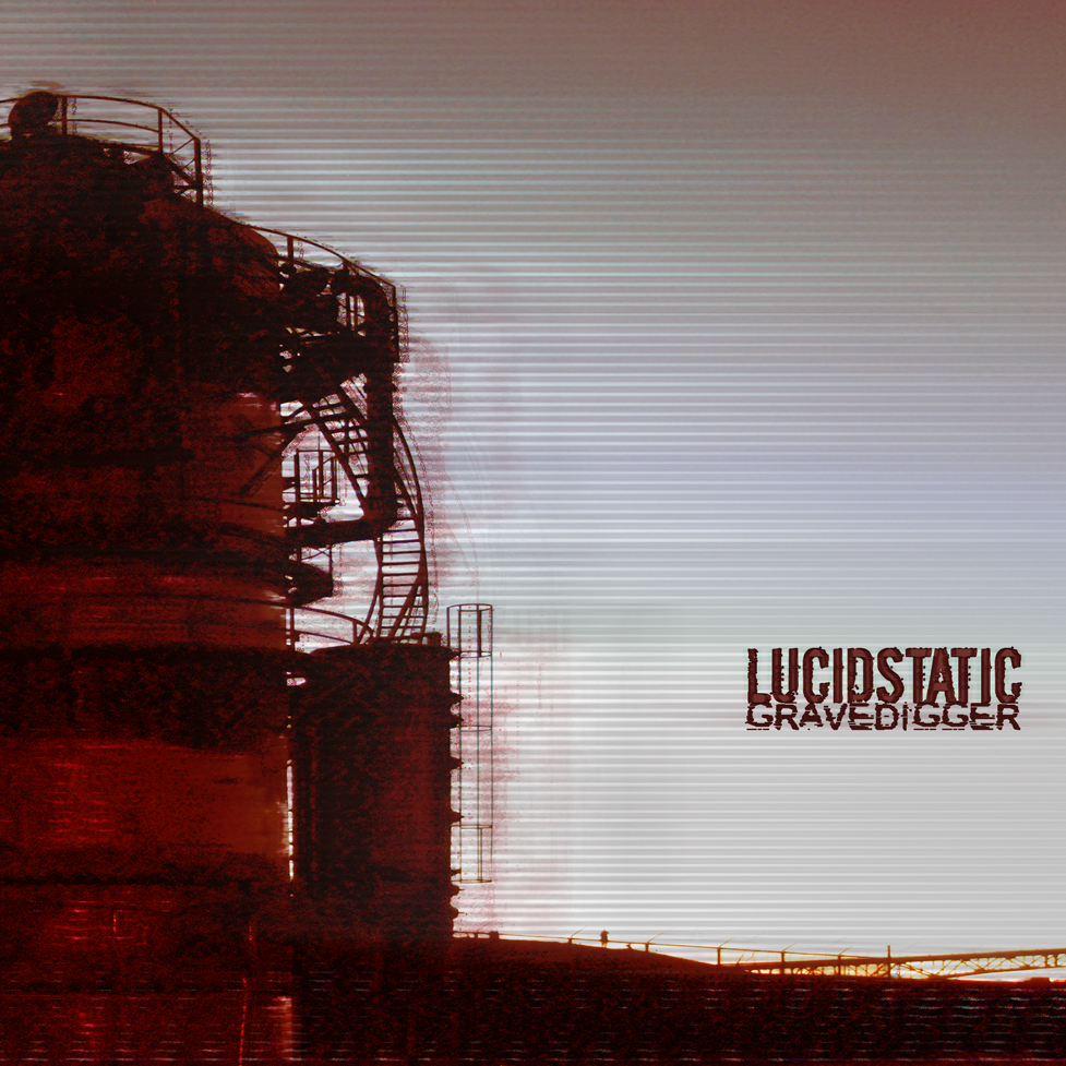 Lucidstatic - Gravedigger / CD