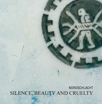 Nordschlacht - Silence, Beauty and Cruelty / CD