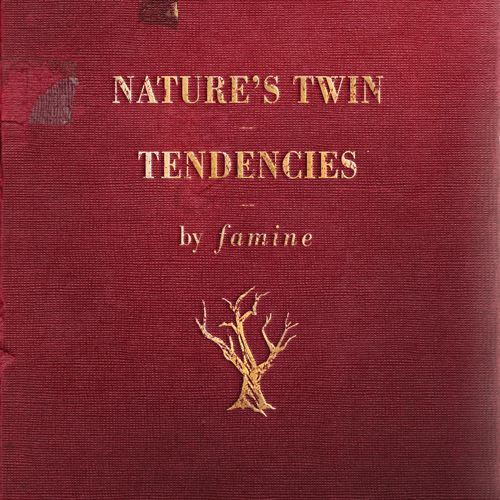 Famine - Natures Twin Tendencies / CD