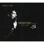 Mar lane - The anti-tech testament 1981-1985 / DCD